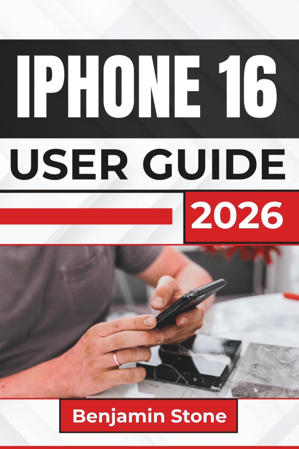 IPHONE 16 USER GUIDE 2026: Navigate Every Feature with Ease, Enhance Your Daily Tasks, and Seamlessly Integrate With Your Other Devices for a Smoother, More Efficient Experience