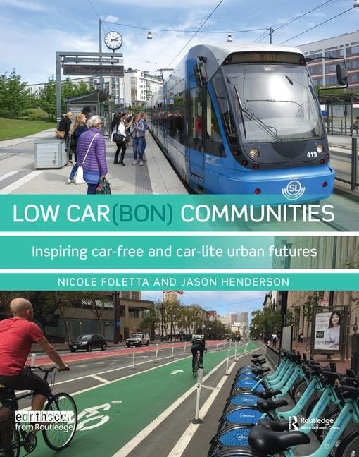 Low Carbon Communities livre sur l urbanisme durable sans voiture et ecologique