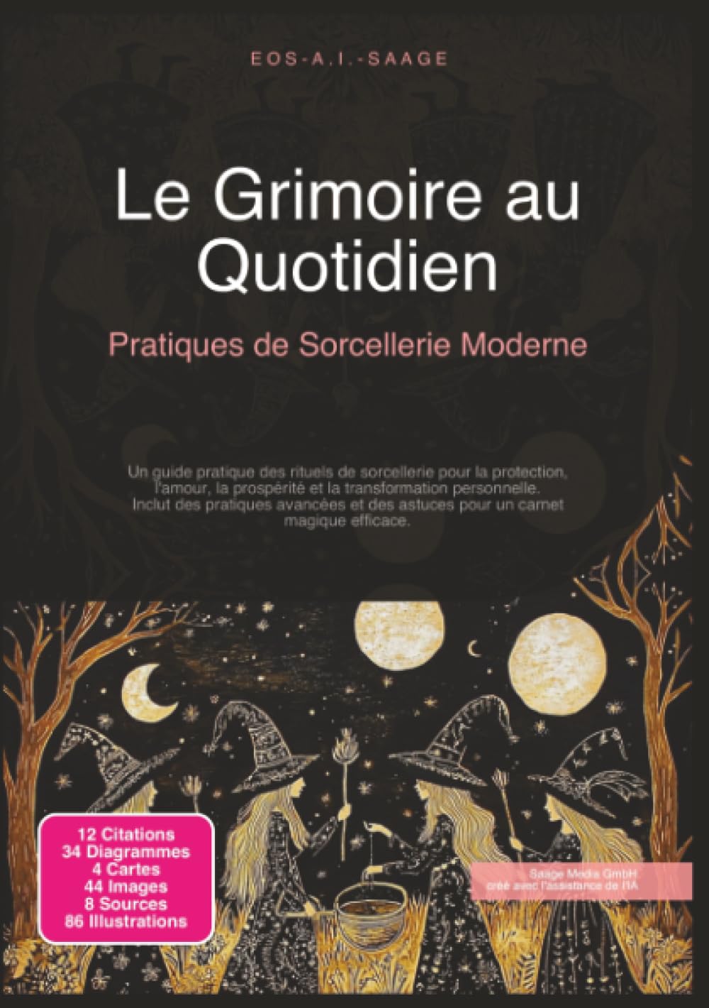 Le Grimoire au Quotidien: Pratiques de Sorcellerie Moderne (Sorcières)