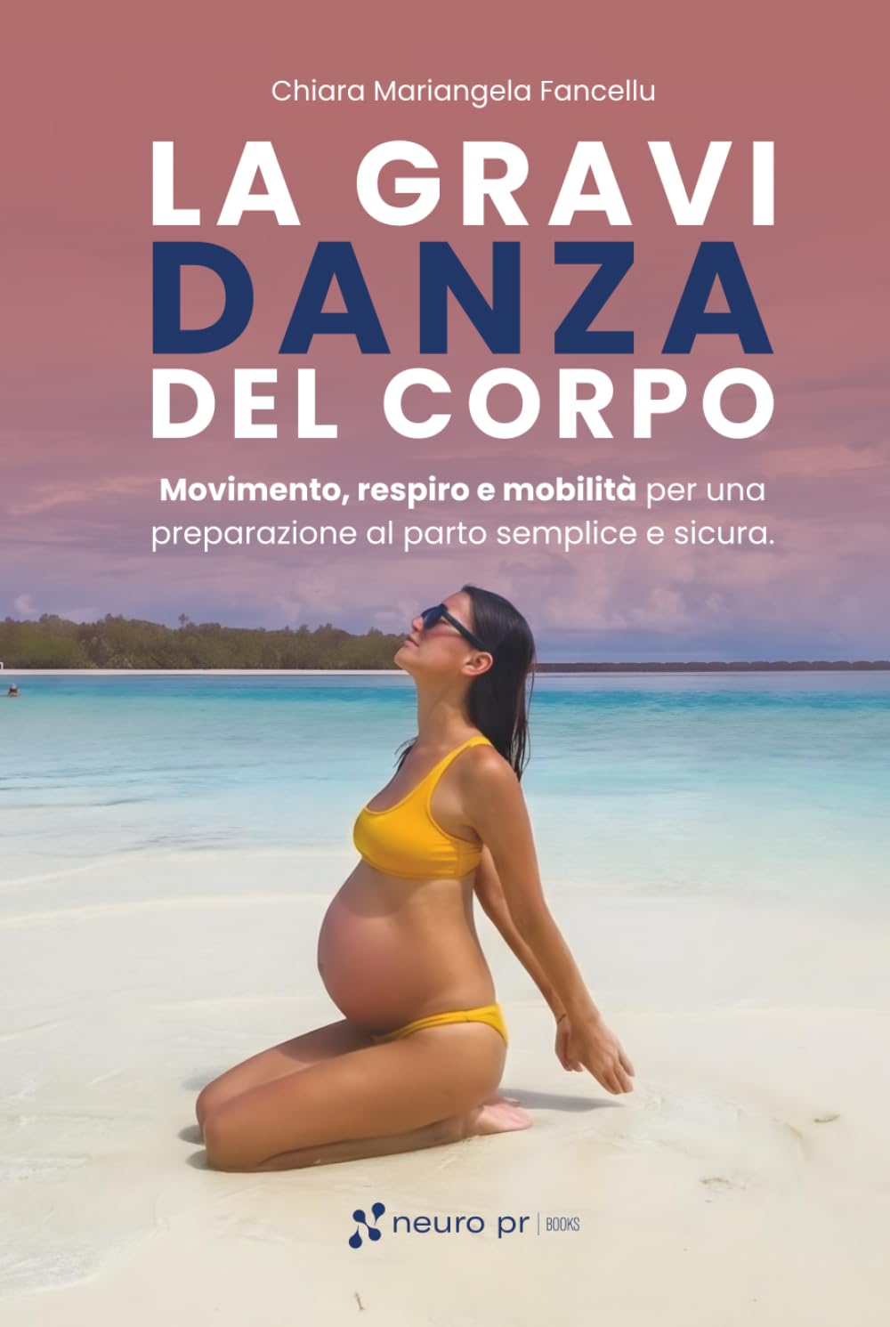 La Gravi-Danza del corpo: Movimento, respiro e mobilità per una preparazione al parto semplice e sicura