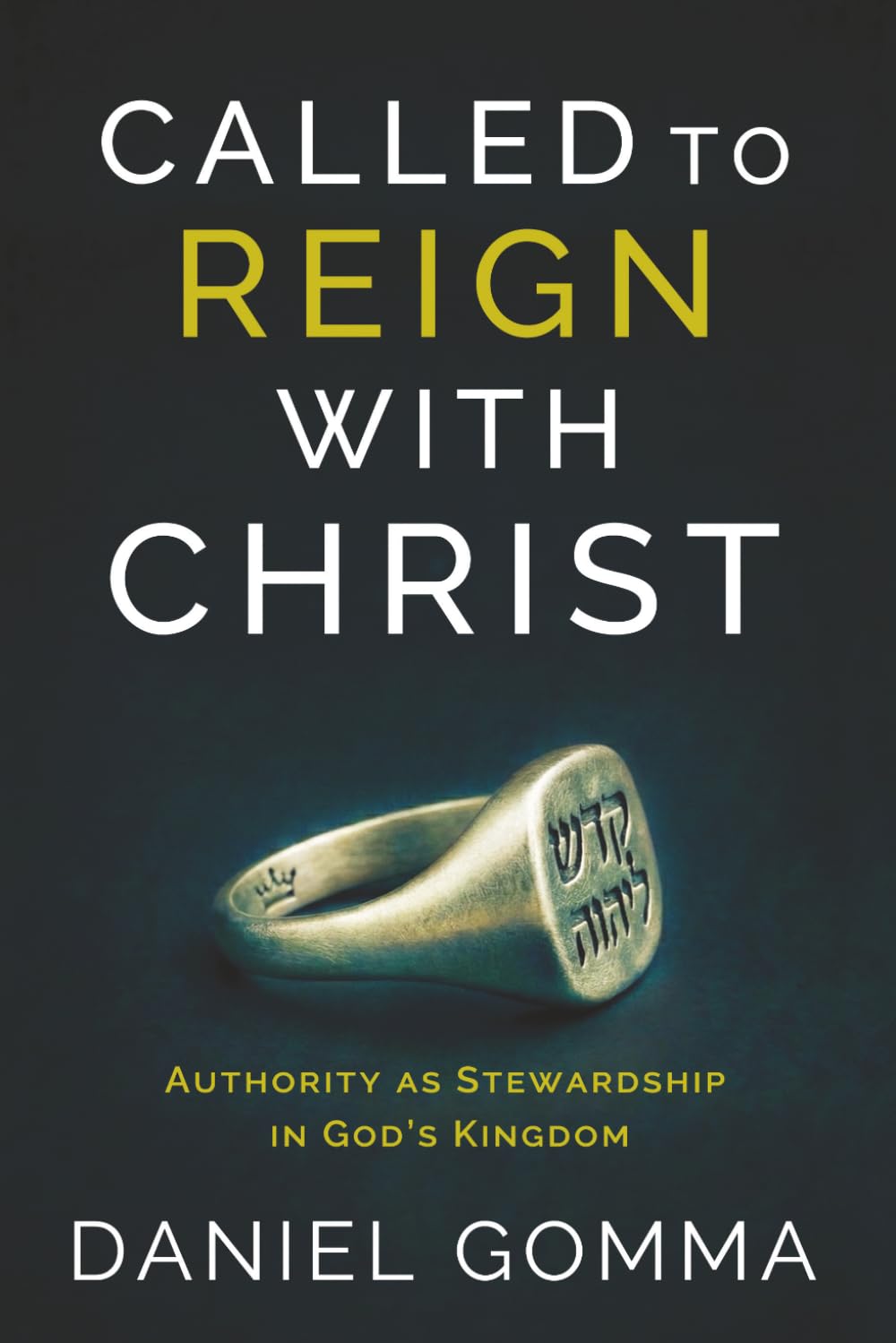 Called to Reign with Christ: Authority as Stewardship in God’s Kingdom