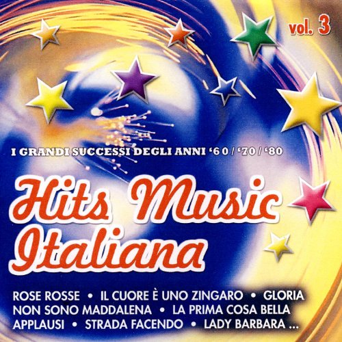 Hits Musica Italiana Vol. 3 von Italian Singers bei Amazon Music