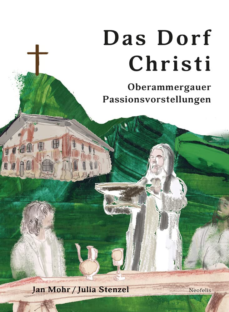Das Dorf Christi Oberammergau édition de collection sur la Passion
