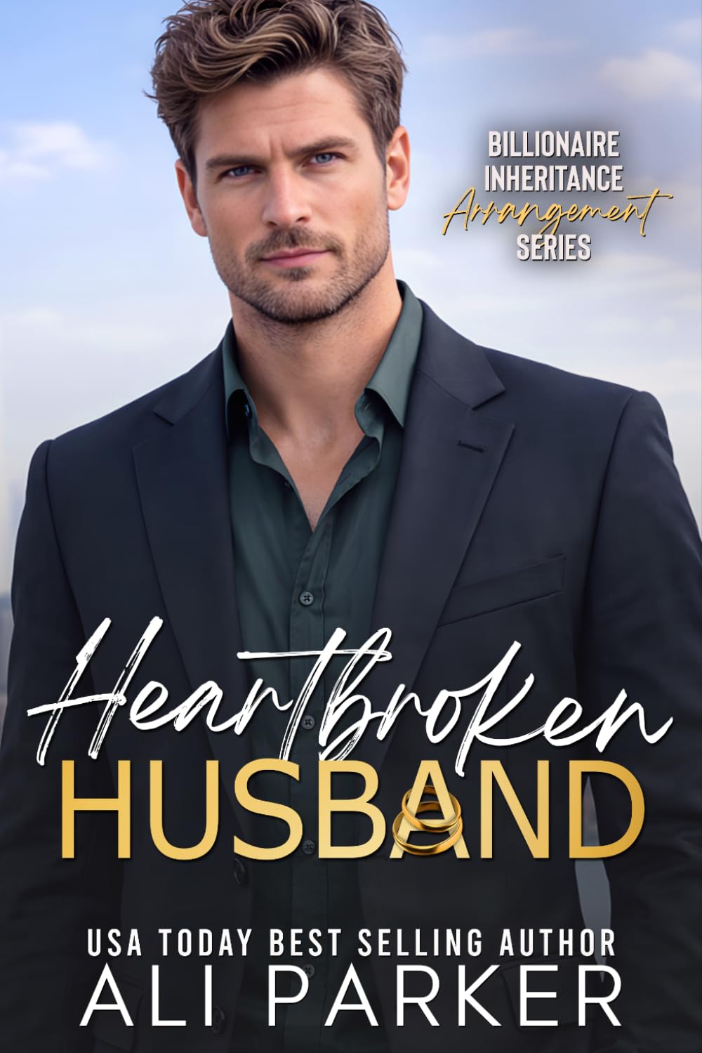 Heartbroken Husband (Billionaire Inheritance Arrangement Series)