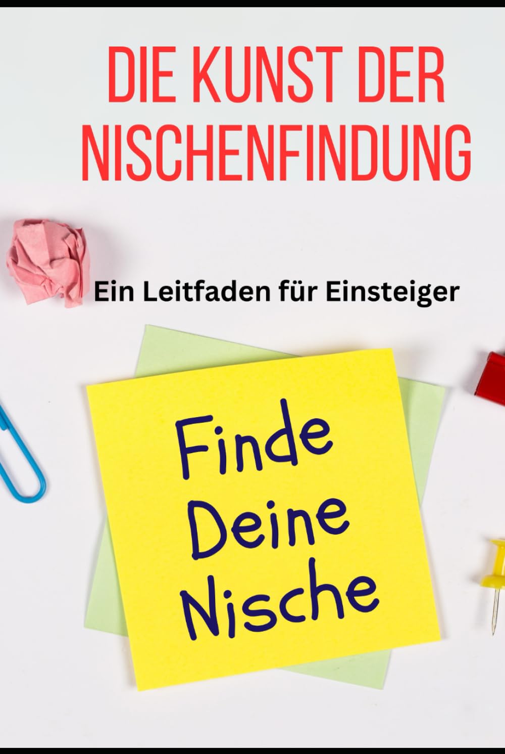 Die Kunst der Nischenfindung: Ein Leitfaden für Anfänger