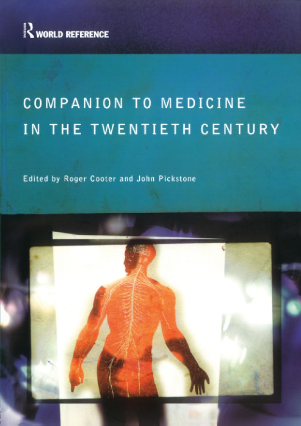 Companion Encyclopedia of Medicine in the Twentieth Century