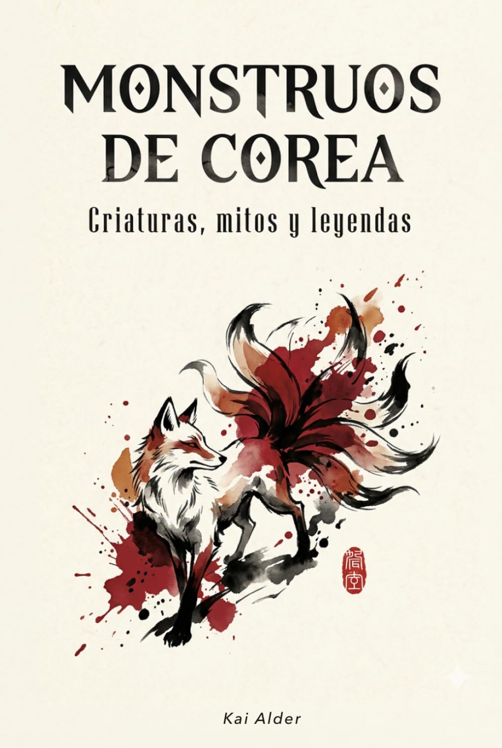 Monstruos de Corea: Criaturas, Mitos y Leyendas (Mitología Coreana)