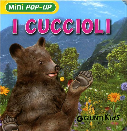 Cuccioli simpatici. Mini pop-up. Ediz. illustrata