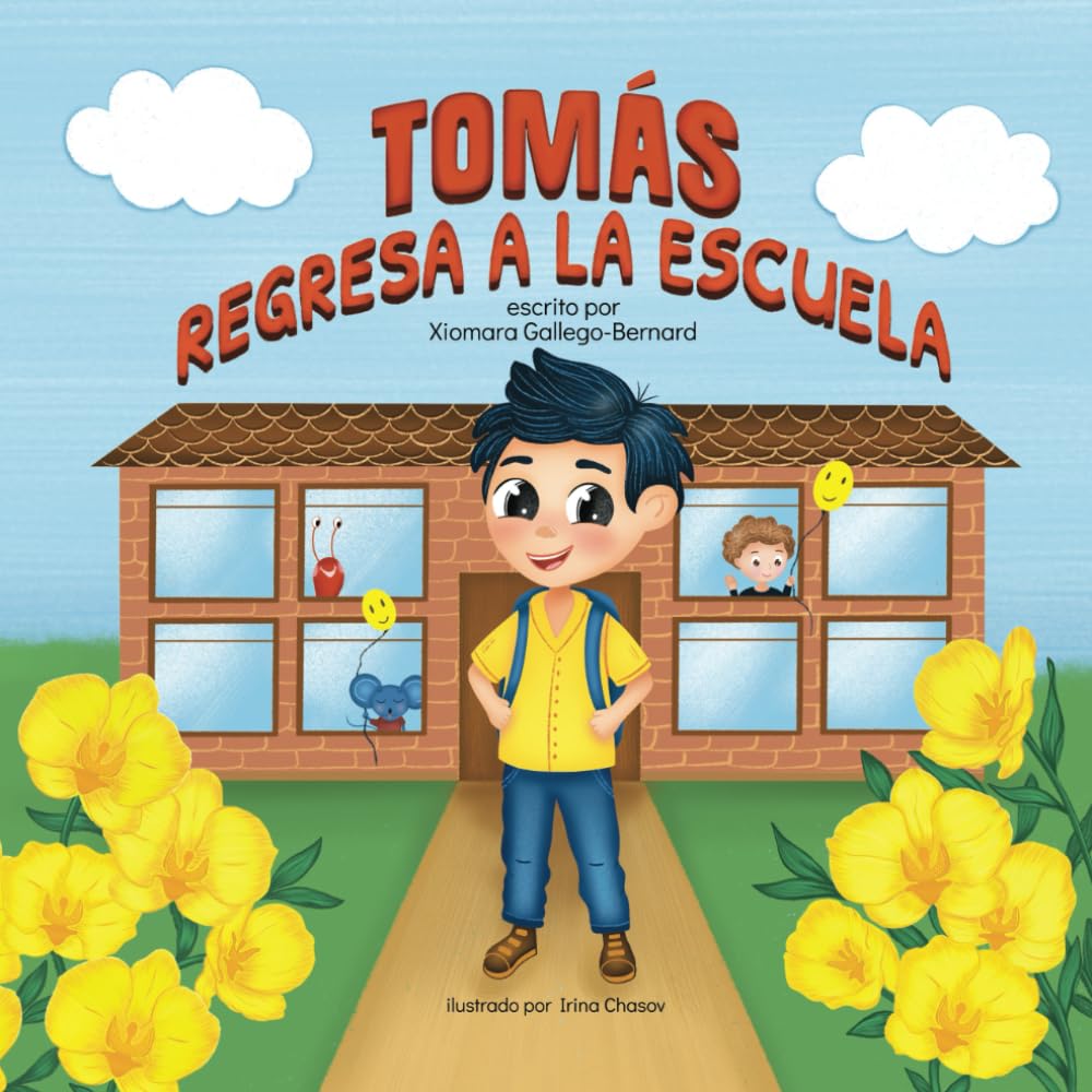TOMÁS REGRESA A LA ESCUELA