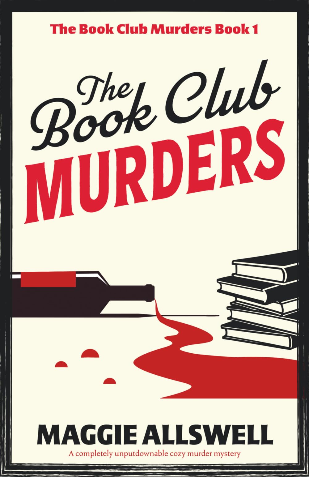 The Book Club Murders: A completely unputdownable cozy murder mystery: 1