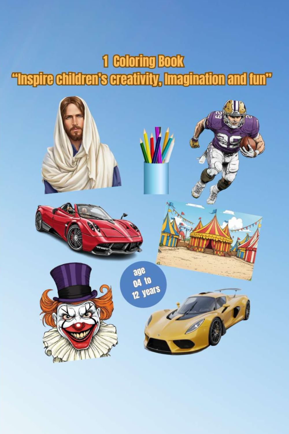 1. "Inspire children's creativity, imagination and fun in a coloring book": coloring book