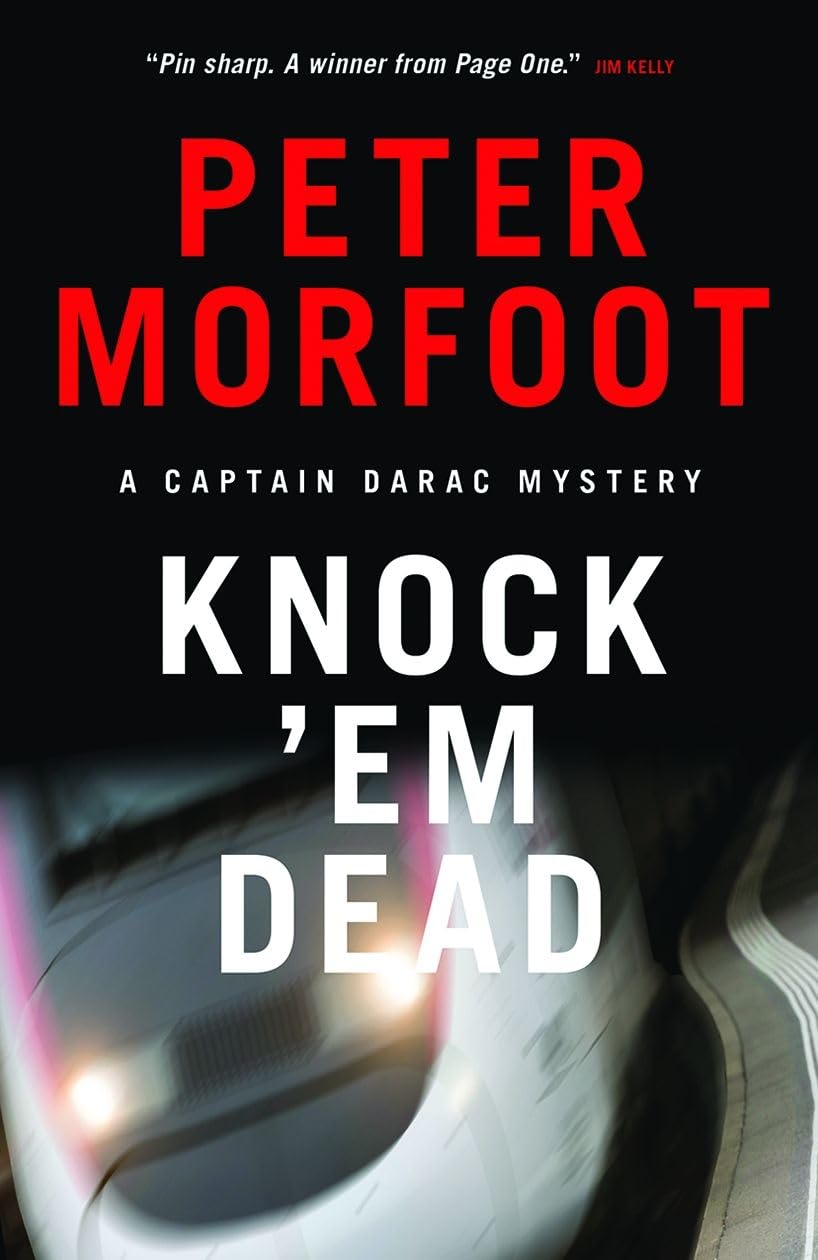 Knock 'Em Dead (Captain Darac Mystery 4): A Captain Darac Mystery