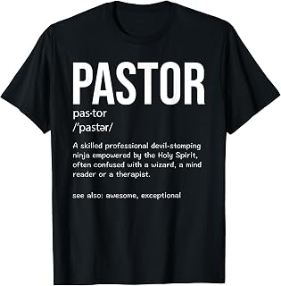 Funny Pastor Definition Christian Preachers Men Women T-Shirt