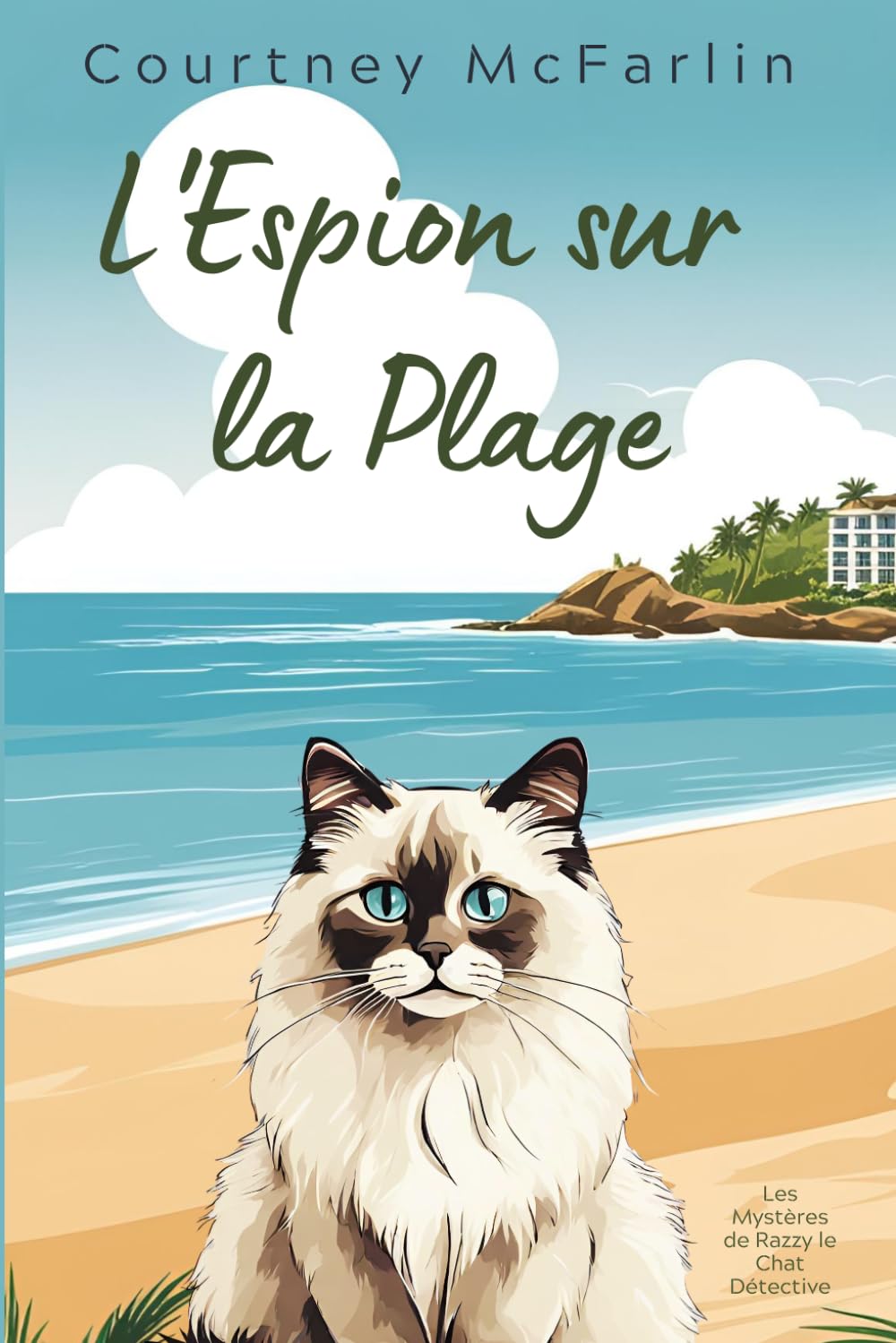 L'Espion sur la Plage (Les Mystères de Razzy le Chat Détective)