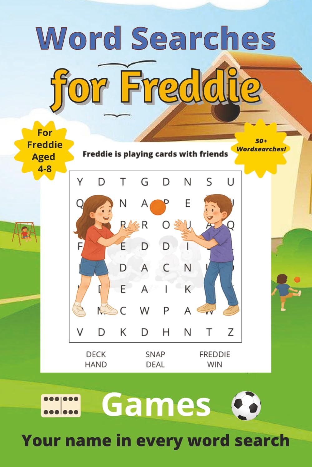 Word Searches for Freddie: 50+ puzzles for 4-8 year olds | Improve vocabulary and spelling | Games edition | Freddie's name on every page | Gift for Freddie (Personalized Word Searches)