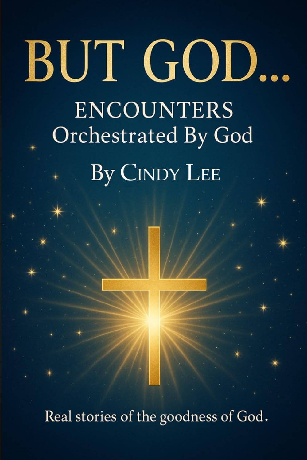 But God...: Encounters Orchestrated By God