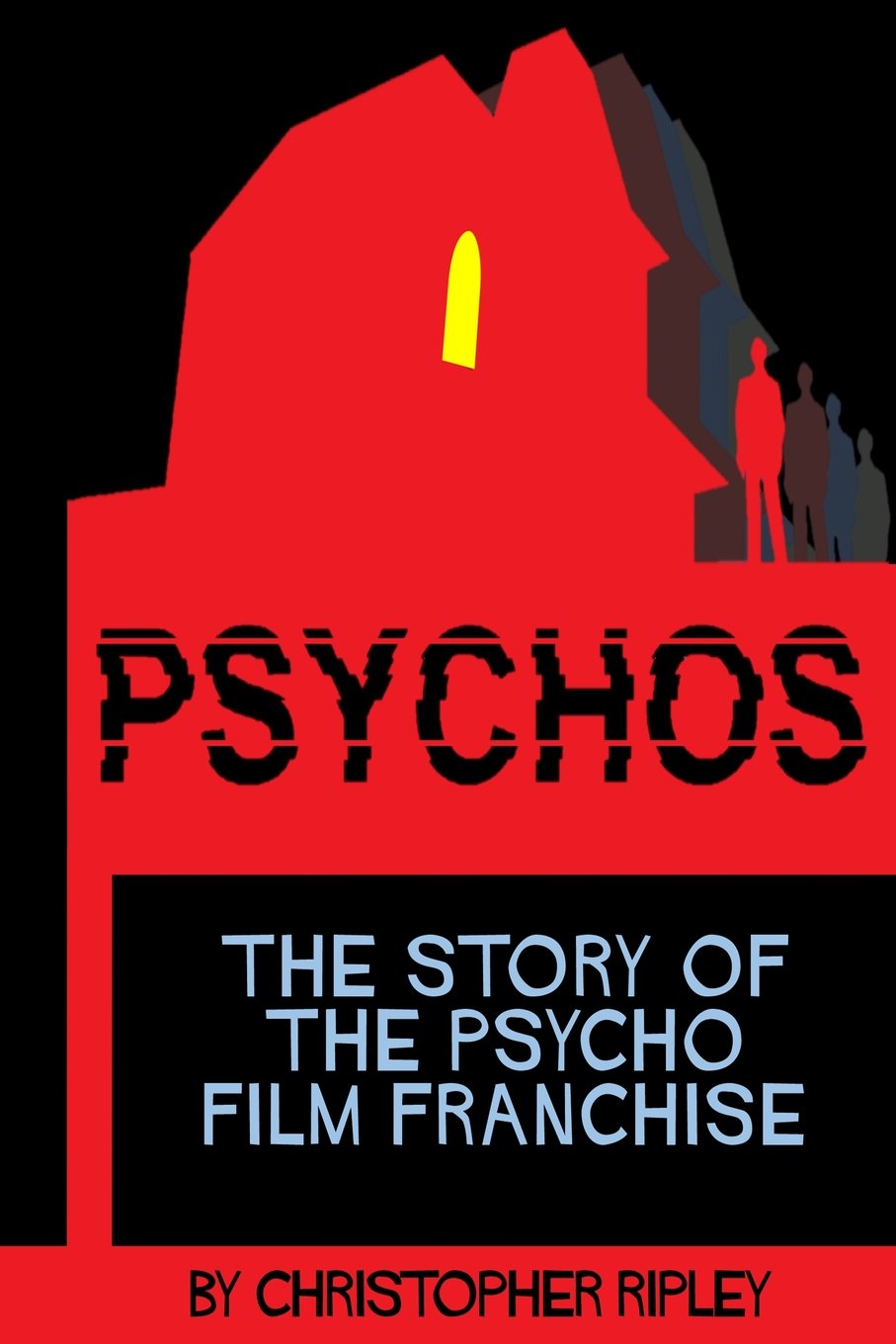 Psychos: The Story of the Psycho Film Franchise