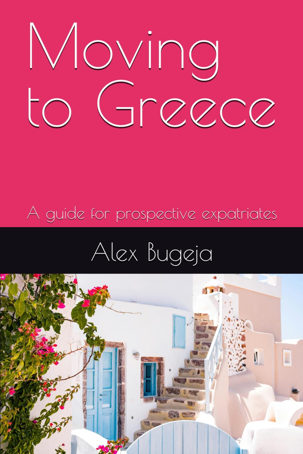 Moving to Greece: A guide for prospective expatriates