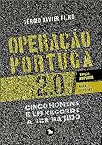 Operação Portuga 2.0: Cinco homens e um recorde a ser batido