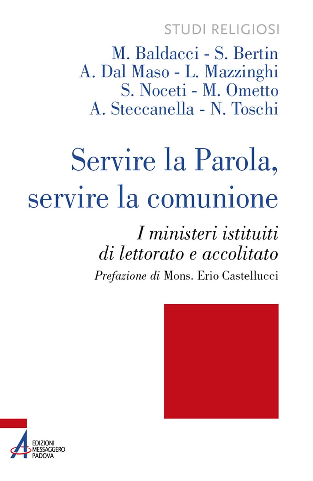Servire La Parola, Servire La Comunione. I Ministeri Istituiti Di Lettorato E Accolitato. Ediz. Plastificata - 4