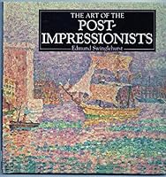 Art of the Post-Impressionsts 0752511009 Book Cover