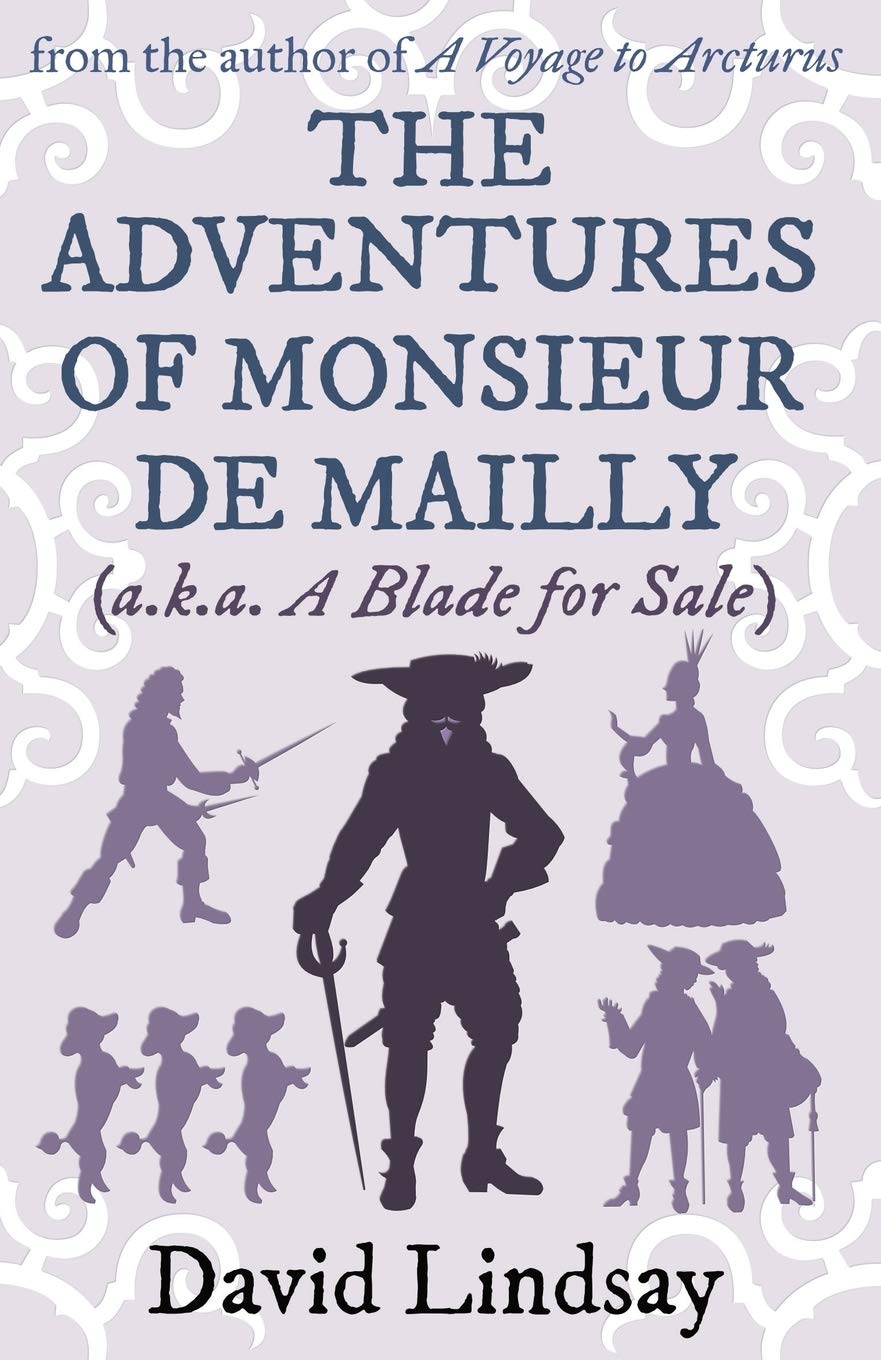 Cover of The Adventures of Monsieur de Mailly (a.k.a. A Blade for Sale)