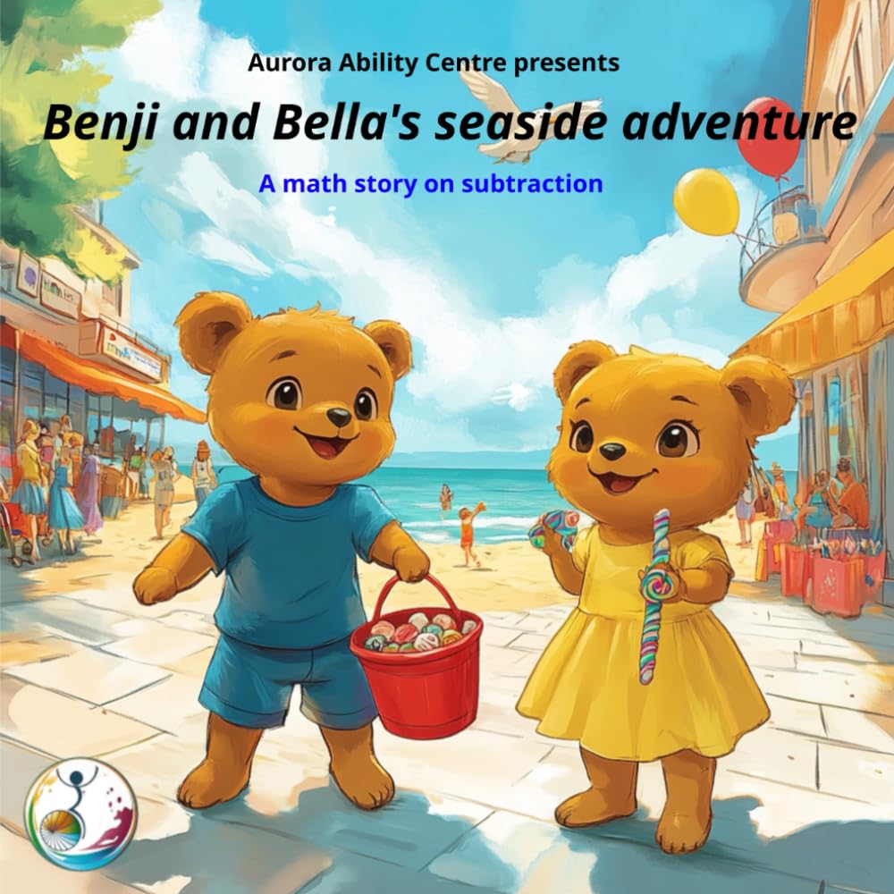 Benji and Bella's seaside adventure: A maths story on subtraction (Benji & Bella's Marvelous Math Adventures)
