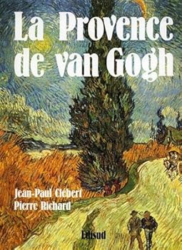 Hardcover La Provence de Van Gogh (Les Chemins de l'œuvre) (French Edition) [French] Book