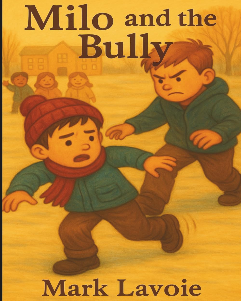 Milo and the bully (Milo’s Adventures)
