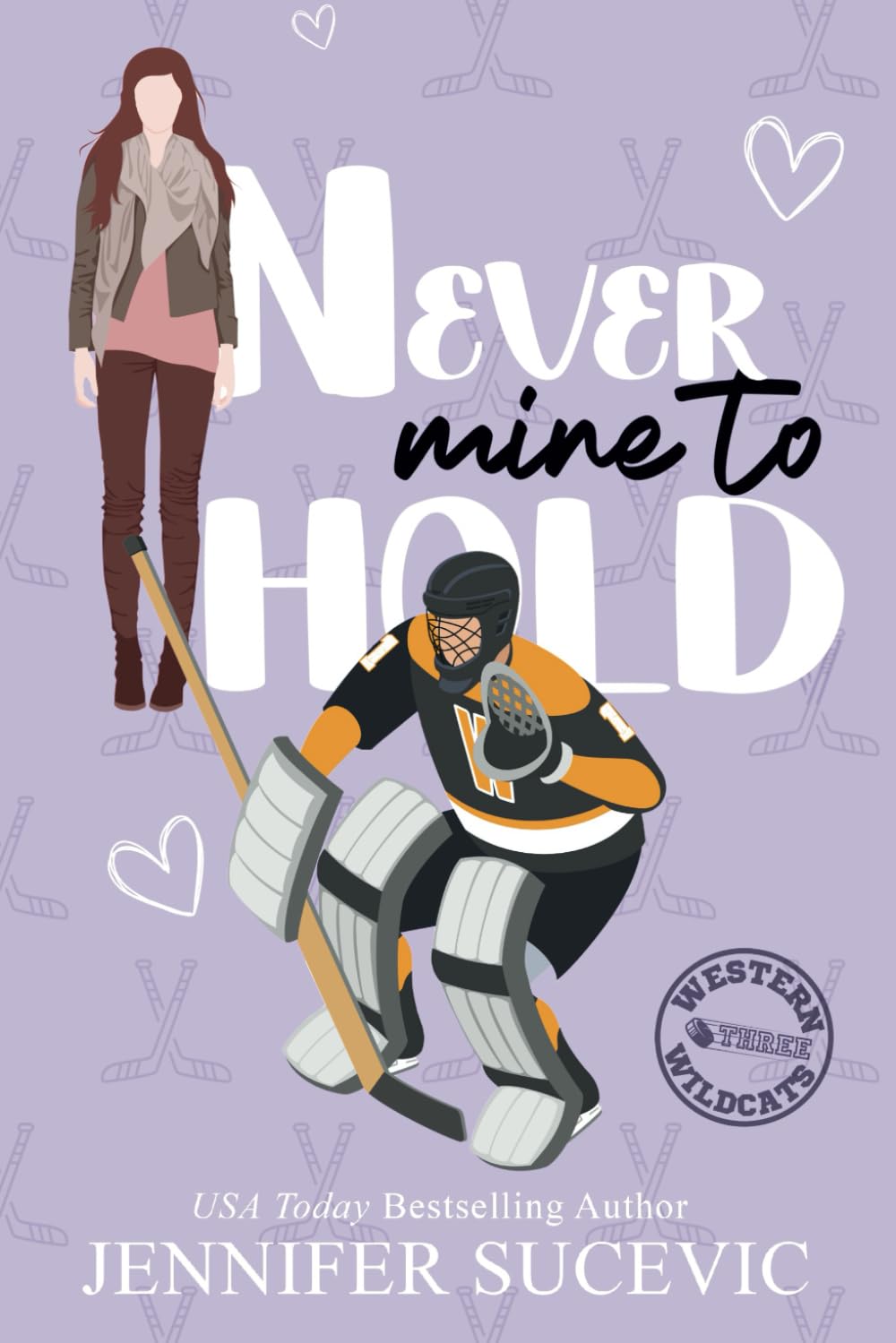 Never Mine to Hold: An Enemies-to-Lovers Secret Identity New Adult Sports Romance (Western Wildcats Hockey)