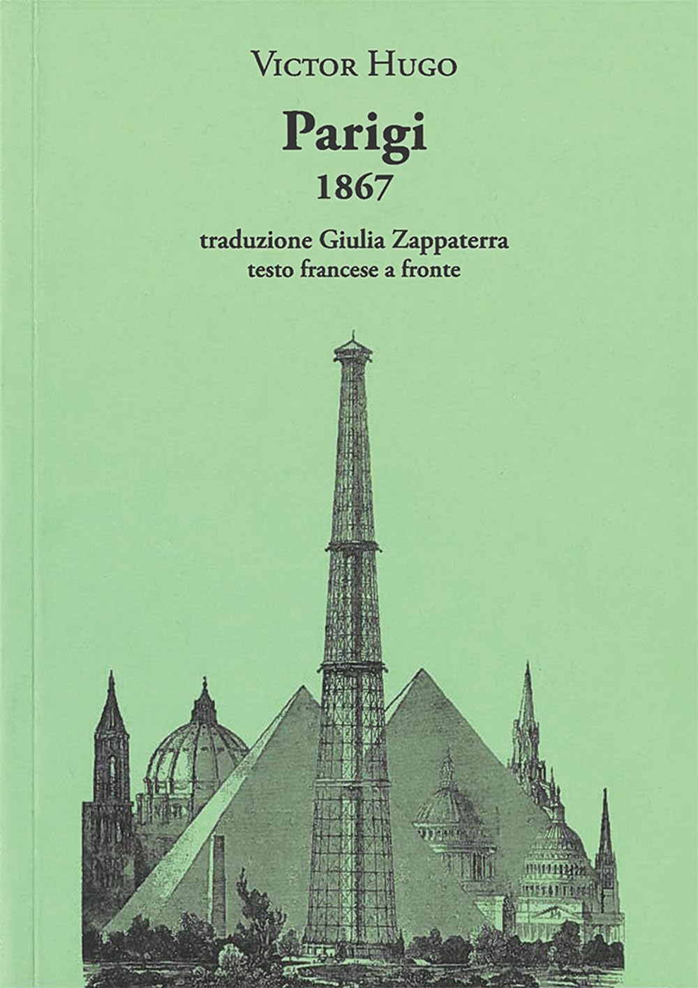 Parigi 1867. Testo Francese A Fronte - 4