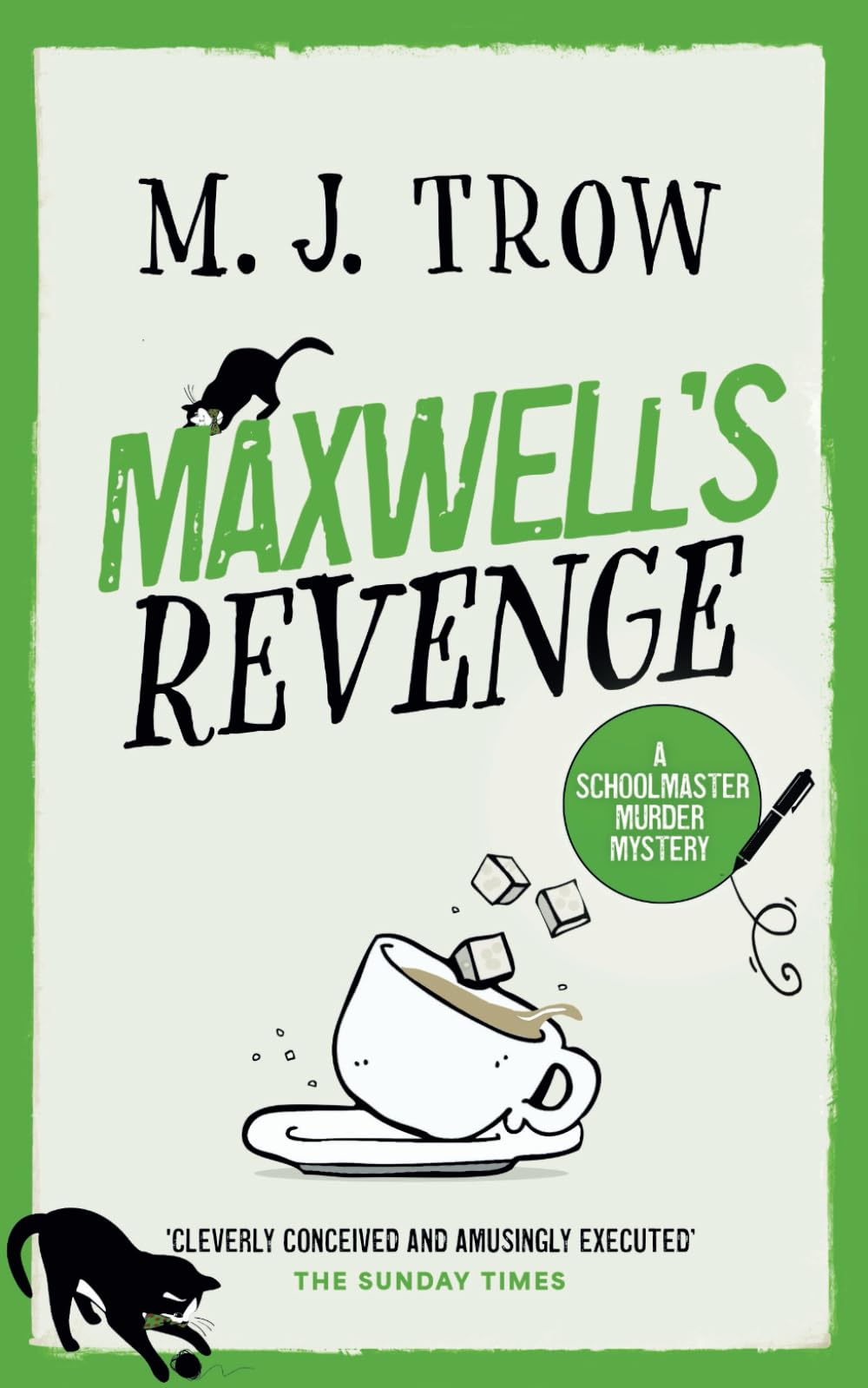 MAXWELL’S REVENGE a thrilling murder mystery with plenty of twists (Schoolmaster Murder Mysteries)
