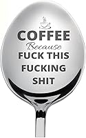 Funny 'Coffee Because Fuck This' Engraved Spoon - Durable 7.6" Stainless Steel Gift for Coffee Lovers, Him Her Grandma Grandpa