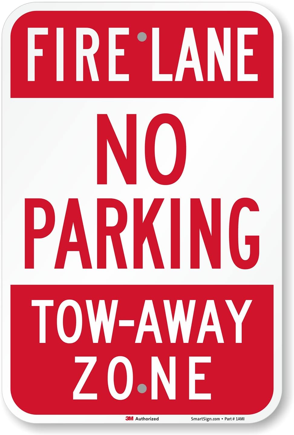 SmartSign-T1-1063-EG "Fire Lane - No Parking, Tow-Away Zone" Sign | 12" x 18" 3M Engineer Grade Reflective Aluminum , Red on White