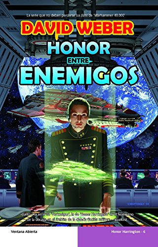 Honor Entre Enemigos/ Honor Among Enemies (Ventana Abierta: Honor Harrington/ Open Window: Honor Harrington)