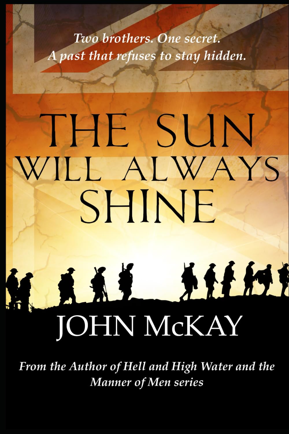 The Sun Will Always Shine
