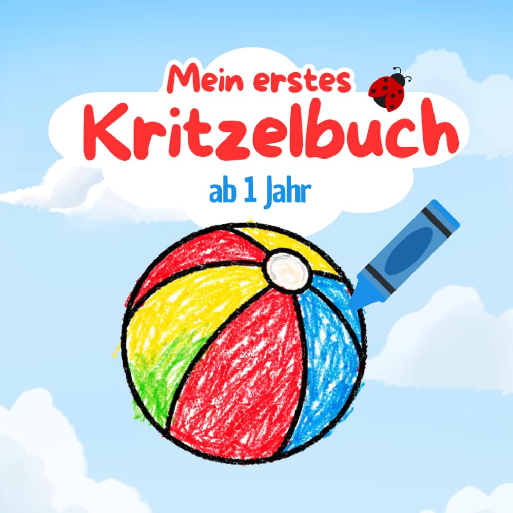 Meine erstes Kritzelbuch ab 1 Jahr: Malbuch für die Kleinsten