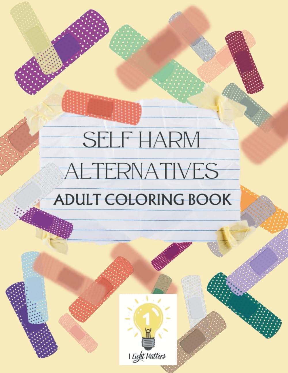 Self Harm Alternatives Coloring Book: A Coloring Journey towards healing
