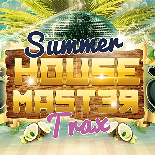 Amazon.co.jp Summer House Master Trax Summer House Classics デジタルミュージック