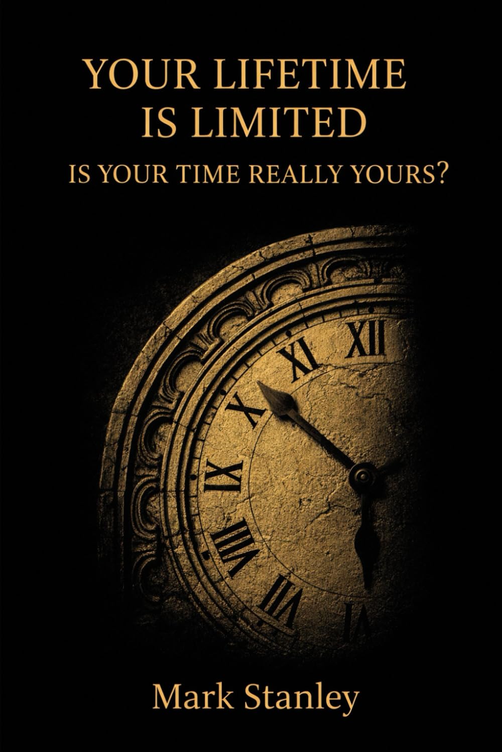 Your Lifetime is Limited: Is your Time Really Yours?
