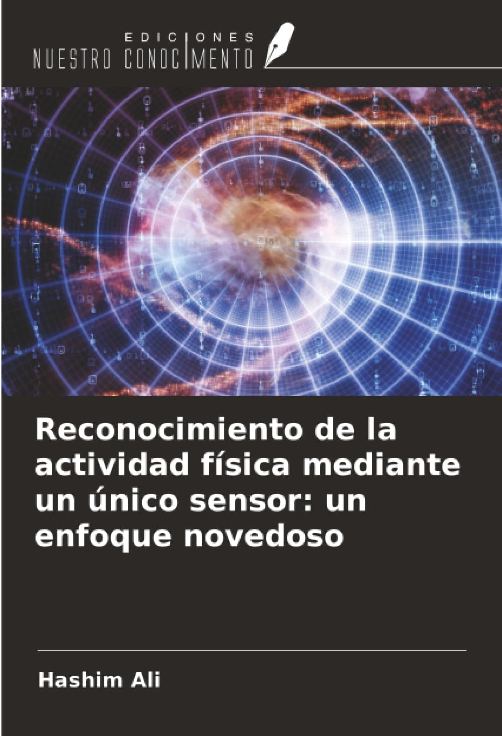 Reconocimiento de la actividad física mediante un único sensor: un enfoque novedoso
