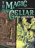 The magic cellar, pigs and elves 0939810174 Book Cover