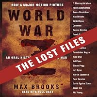 World War Z: The Lost Files audio book