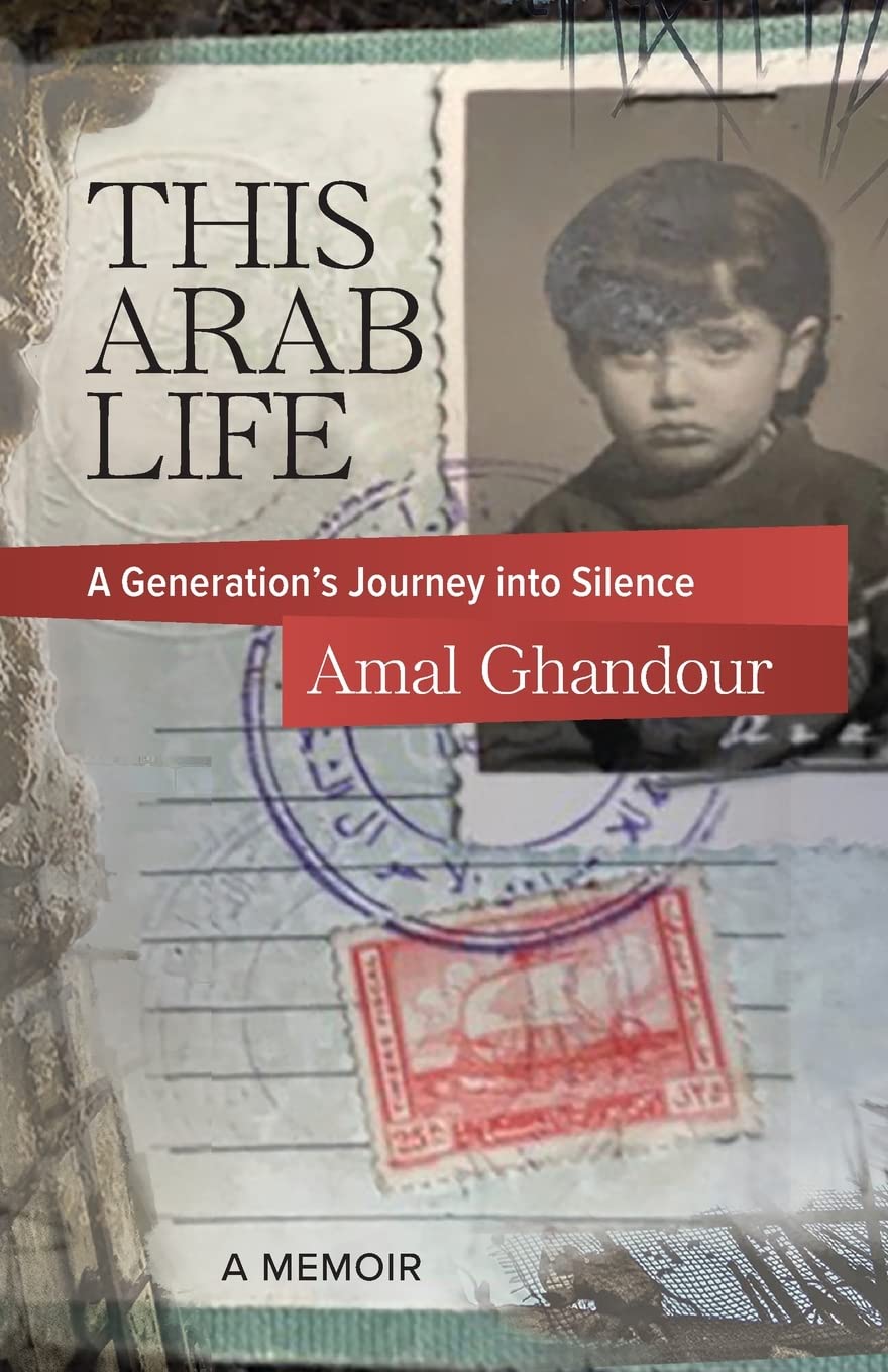 Buy This Arab Life: A Generation's Journey into Silence — BookShops.in