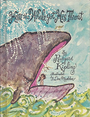 How the whale got his throat (His Just so stori... 0201037122 Book Cover