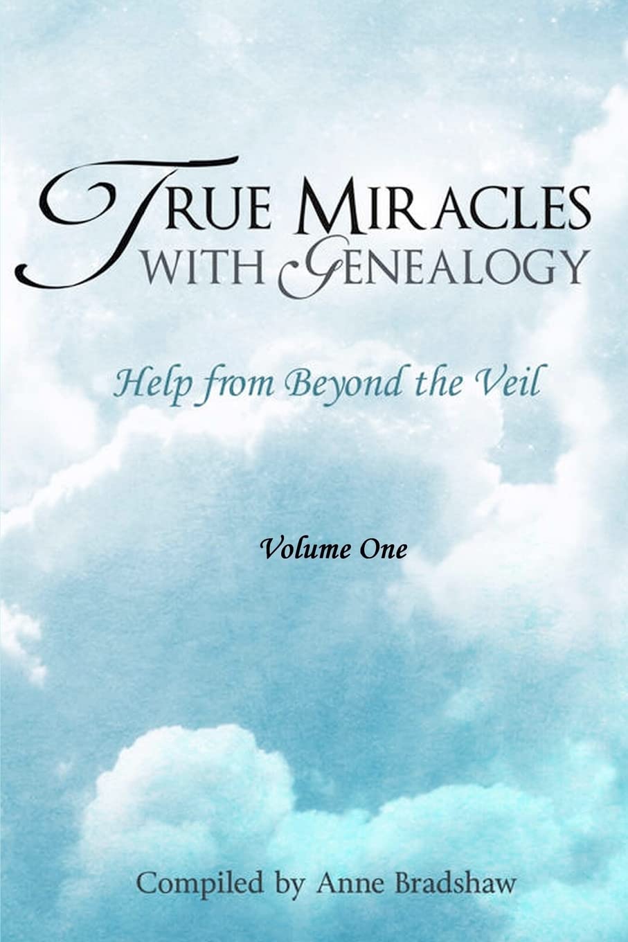 True Miracles with Genealogy: Help from Beyond the Veil