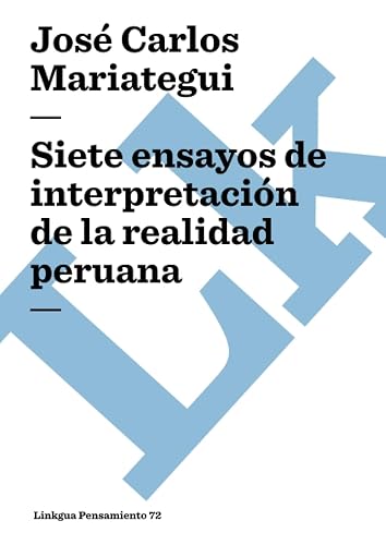 Siete ensayos de interpretación de la realidad peruana: 72 (Pensamiento)