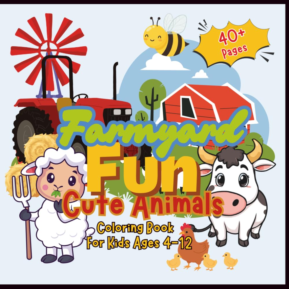 Farmyard Fun: Cute Animals: Adorable farm animals and cheerful countryside scenes Coloring Book for Kids Ages 4-12