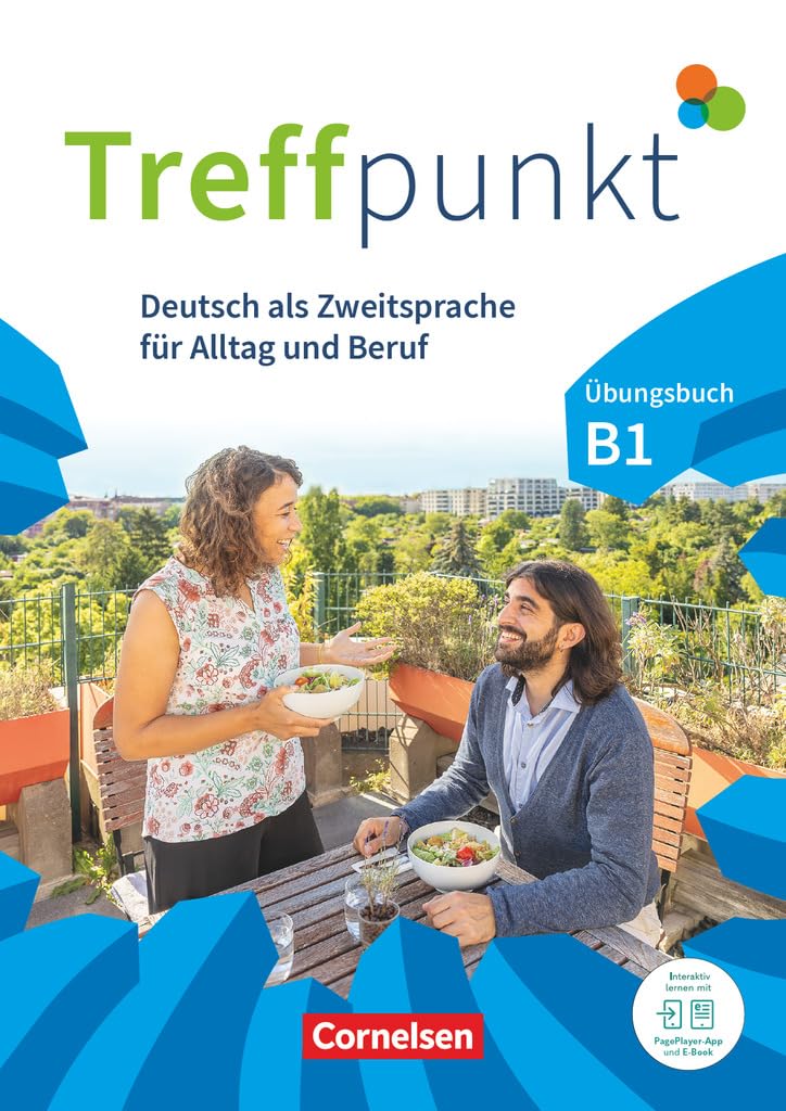 Treffpunkt - Deutsch für die Integration B1: Gesamtband - Allgemeine Ausgabe - Übungsbuch - Inkl. E-Book und PagePlayer-App