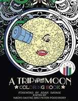 A Trip To The Moon Coloring Book 1541077059 Book Cover